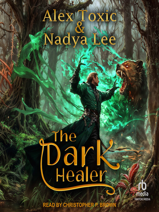 Title details for The Dark Healer by Alex Toxic - Available